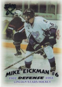 2002-03 Blueline Booster Club Lincoln Stars (USHL) #4 Mike Eickman Front