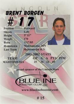 2002-03 Blueline Booster Club Lincoln Stars (USHL) #15 Brent Borgen Back