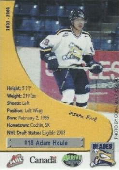 2002-03 Saskatoon Blades (WHL) #13 Adam Houle Front