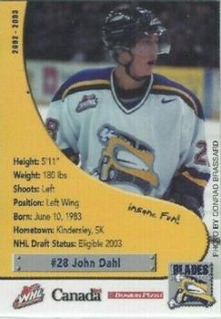 2002-03 Saskatoon Blades (WHL) #19 John Dahl Front