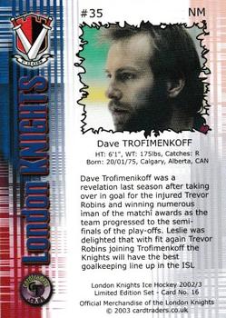 2002-03 Cardtraders London Knights (BISL) #16 David Trofimenkoff Back