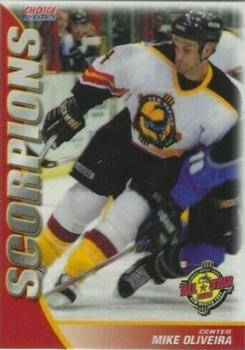 2003-04 Choice New Mexico Scorpions (CHL) #15 Mike Oliveira Front