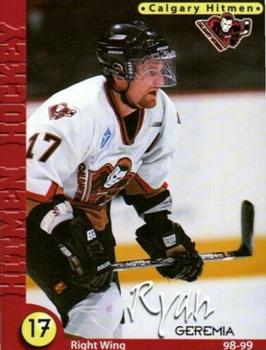 1998-99 Calgary Hitmen (WHL) #12 Ryan Geremia Front