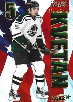 2001-02 Louisiana IceGators (ECHL) #NNO Branislav Kvetan Front