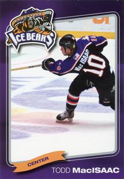 2004-05 Knoxville Ice Bears (SPHL) #NNO Todd MacIsaac Front