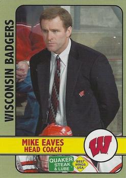 2006-07 Quaker Steak and Lube Wisconsin Badgers (NCAA) #NNO Mike Eaves Front