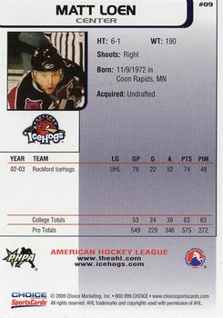 2008-09 Choice Rockford IceHogs (AHL) Anniversary Set #09 Matt Loen Back