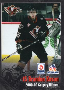 2008-09 Calgary Hitmen (WHL) #NNO Brandon Kozun Front