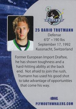 2011-12 Plymouth Whalers (OHL) #21 Dario Trutmann Back