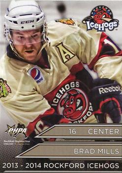2013-14 Rockford Register Star Rockford IceHogs (AHL) #NNO Brad Mills Front