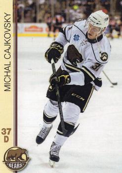2014-15 Hershey Bears (AHL) #NNO Michal Cajkovsky Front