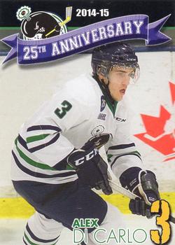 2014-15 Plymouth Whalers (OHL)  25th Anniversary Set #NNO Alex DiCarlo Front