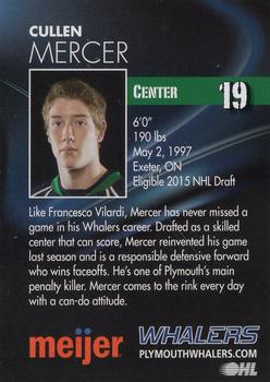 2014-15 Plymouth Whalers (OHL)  25th Anniversary Set #NNO Cullen Mercer Back