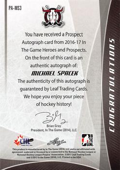 2016-17 Leaf In The Game Heroes and Prospects  - Prospect Signatures #PA-MS3 Michael Spacek Back