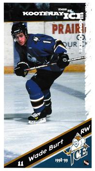 1998-99 Kootenay Ice (WHL) #10 Wade Burt Front