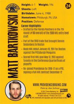 2016-17 Choice Providence Bruins (AHL) #24 Matt Bartkowski Back