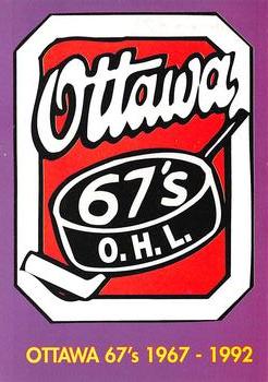 1992-93 Ottawa 67's (OHL) 25th Anniversary #NNO Title Card Front