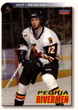 2002-03 Choice Peoria Rivermen (ECHL) #06 Trevor Baker Front