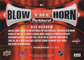 2017-18 Parkhurst - Blow the Horn #BH-5 Alex Ovechkin Back