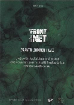 2017-18 Cardset Finland - In Front of the Net #IFOTN3 Antti Lehtonen Back