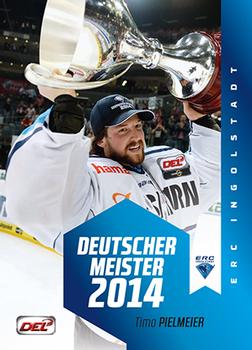 2014-15 Playercards Premium Serie 2 (DEL) - Meisterset #MS01 Timo Pielmeier Front