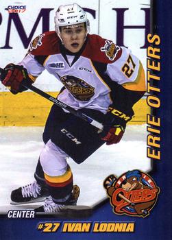 2016-17 Choice Erie Otters (OHL) #12 Ivan Lodnia Front
