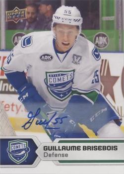 2017-18 Upper Deck AHL - Autographs #97 Guillaume Brisebois Front