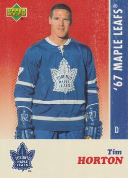 2007 Upper Deck 1967 Toronto Maple Leafs #11 Tim Horton Front