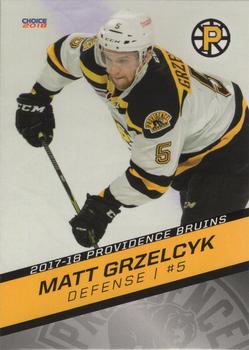 2017-18 Choice Providence Bruins (AHL) #03 Matt Grzelcyk Front