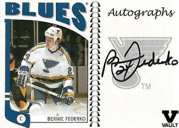 2015-16 In The Game Final Vault - 2004-05 In The Game Franchises Edition Autographs (Black Vault Stamp) #A-BF Bernie Federko Front