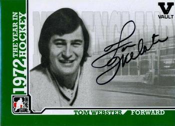 2015-16 In The Game Final Vault - 2009-10 In The Game 1972 The Year In Hockey Autographs (Black Vault Stamp) #A-TW Tom Webster Front
