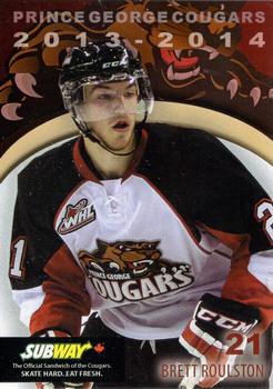 2013-14 Subway Prince George Cougars (WHL) #NNO Brett Roulston Front