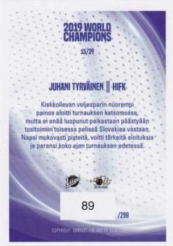 2019-20 Cardset Finland Series 1 - 2019 World Champions #15 Juhani Tyrväinen Back