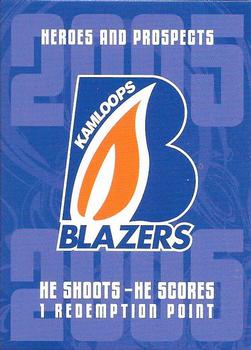 2005-06 In The Game Heroes and Prospects - He Shoots-He Scores Redemption Points #NNO Kamloops Blazers Front