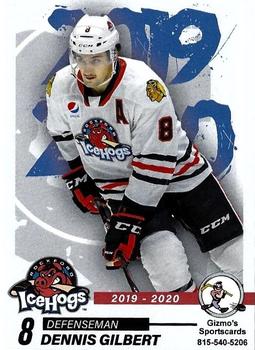 2019-20 Gizmo's Sportscards Rockford IceHogs (AHL) #NNO Dennis Gilbert Front