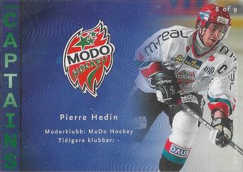 2002-03 Swedish SHL Elitset - Team Captains #TC8 Pierre Hedin Back