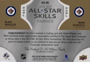 2019-20 SP Game Used - 2019 NHL All-Star Skills Fabric Duals Patch #AS2-WS Blake Wheeler / Mark Scheifele Back