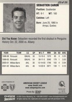 2002-03 Choice Wilkes-Barre/Scranton Penguins (AHL) #23 Sebastien Caron Back