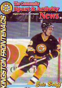 1998-99 The Community Sport & Activity News Kingston Frontenacs (OHL) #NNO Eric Braff Front