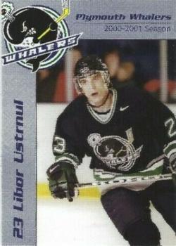 2000-01 Remerica Plymouth Whalers (OHL) #A-15 Libor Ustrnul Front