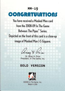 2015-16 In The Game Final Vault - 2008-09 In The Game Between The Pipes Masked Men Gold (Silver Vault Stamp) #MM-19 Jean-Sebastien Giguere Back