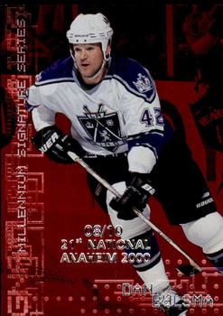 1999-00 Be a Player Millennium Signature Series - Anaheim National Ruby #124 Dan Bylsma Front