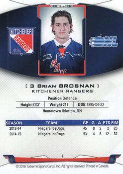 2015-16 Extreme Kitchener Rangers (OHL) - Autographs #1 Brian Brosnan Back