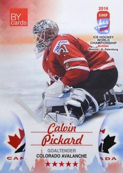 2016 BY Cards IIHF World Championship (Unlicensed) #CAN-001 Calvin Pickard Front