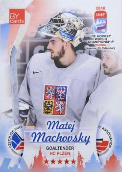 2016 BY Cards IIHF World Championship (Unlicensed) #CZE-002 Matej Machovsky Front