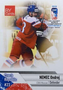 2015 BY Cards IIHF World Championship (Unlicensed) #CZE-05 Ondrej Nemec Front