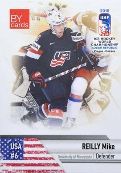 2015 BY Cards IIHF World Championship (Unlicensed) #USA-05 Mike Reilly Front