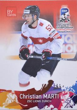 2017 BY Cards IIHF World Championship #SUI/2017-07 Christian Marti Front