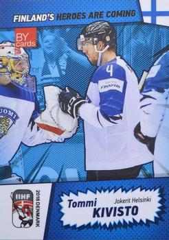 2018 BY Cards IIHF World Championship (Unlicensed) #FIN/2018-05 Tommi Kivisto Front