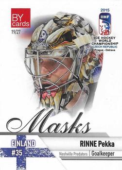 2015 BY Cards IIHF World Championship (Unlicensed) - Masks #Masks-11 Pekka Rinne Front
